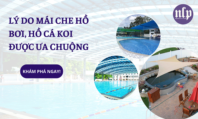 Địa chỉ thi công mái che hồ bơi cá koi giá tốt